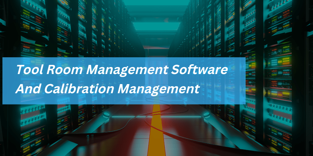 Tool room management software