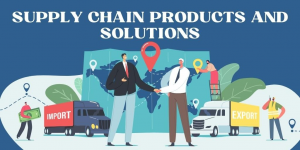 supply chain products and solutions